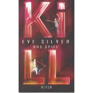 KILL: Das Spiel Broschiert Mängelexemplar von Eve Silver