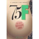 75F - Ein Buch über wahre Größe...