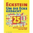 Eckstein - Um die Ecke gedacht 25 Taschenbuch...