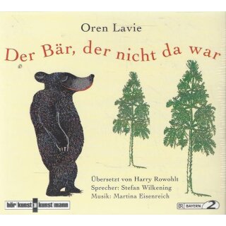 Der Bär, der nicht da war CD Audio CD Hörbuch von Oren Lavie