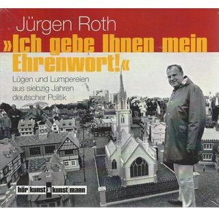 Ich gebe Ihnen mein Ehrenwort ! Audio-CD Hörbuch von Jürgen Roth