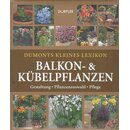 Dumonts kleines Lexikon Balkon- & Kübelpflanzen...