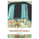 Baggers mit Kraut: Franken Krimi Taschenbuch von Petra...