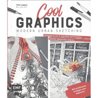 Cool Graphics – Modern Urban Sketching Geb.Ausg. von Irina Lupyna