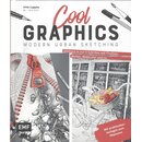 Cool Graphics – Modern Urban Sketching Geb.Ausg....