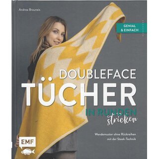 Doubleface-Tücher in Runden stricken Geb. Ausg. von Andrea Brauneis