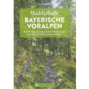 Bruckmann Wanderführer: Waldpfade Bayerische...