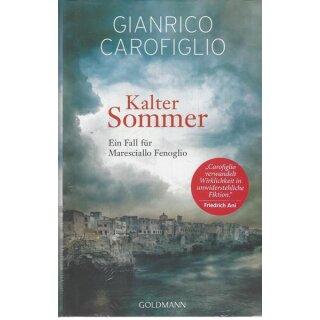 Kalter Sommer: Ein Fall für Maresciallo Fenoglio Gb. von Gianrico Carofiglio