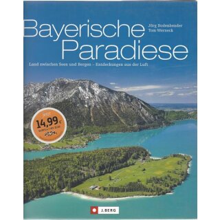 Bayerische Paradiese...Geb. Ausg. Mängelexemplar von Jörg Bodenbender