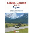 Cabrio-Routen durch die Alpen Broschiert...