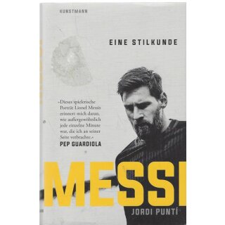 Messi: Eine Stilkunde Geb. Ausg. Mängelexemplar von Jordi Punti