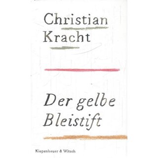 Der gelbe Bleistift Geb. Ausg. Mängelexemplar von Christian Kracht