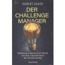 Der Challenge-Manager Geb. Ausg. von Robert Egger
