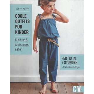 Coole Outfits für Kinder Geb. Ausg. von Corinne Alagille