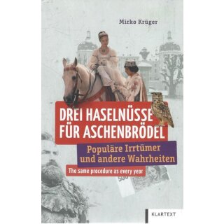 Drei Haselnüsse für Aschenbrödel Broschiert Mängelexemplar von Mirko Krüger