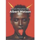 Albert Watson: Wie ich Menschen sehe Broschiert...