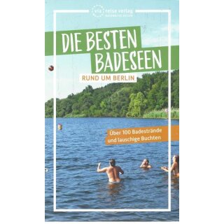 Die besten Badeseen rund um Berlin Taschenb. Mängelexemplar von Janina Johannsen