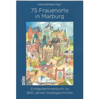75 Frauenorte in Marburg Broschiert Mängelexemplar von Irene Ewinkel