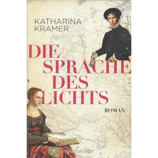 Die Sprache des Lichts: Roman Geb. Ausg. von Katharina Kramer