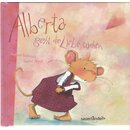 Alberta geht die Liebe suchen Geb. Ausg. von Isabel Abedi