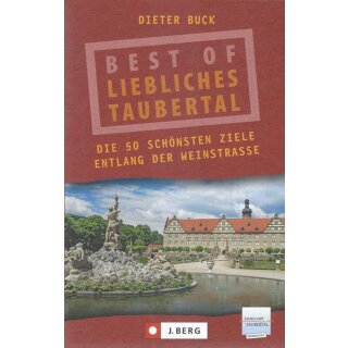 Best of Liebliches Taubertal Broschiert Mängelexemplar von Dieter Buck