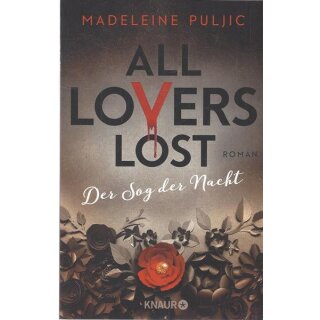 All Lovers Lost: Der Sog der Nacht Broschiert Mängelexemplar von Madeleine Puljic