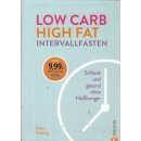 Low Carb High Fat Intervallfasten Broschiert...