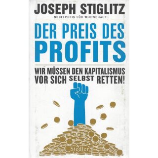 Der Preis des Profits Geb. Ausg. Mängelexemplar von Joseph Stiglitz