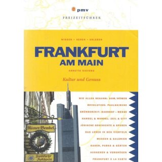 Frankfurt am Main: Kultur & Genuss für ....Tb.Mängelexemplar von Annette Sievers