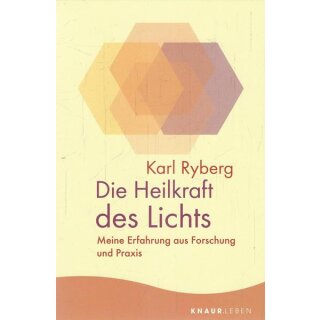 Die Heilkraft des Lichts Broschiert Mängelexemplar von Karl Ryberg