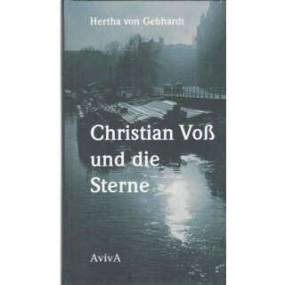 Christian Voß und die Sterne Geb. Ausg. Mängelexemplar von Hertha von Gebhardt