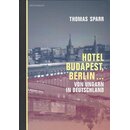 Hotel Budapest, Berlin …: Von Ungarn in....Gb....