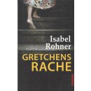 Gretchens Rache Broschiert Mängelexemplar von Isabel...