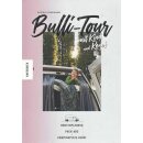 Bulli-Tour mit Kind und Kegel Taschenbuch von Carina...