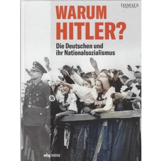 Warum Hitler? Geb. Ausg. Mängelexemplar von Damals