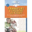 Frankfurt & Umgebung mit Kindern Broschiert von...