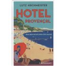 Hotel PROVENCAL Geb. Ausg.Mängelexemplar von Lutz...