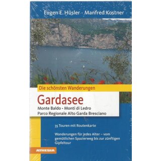 Die schönsten Wanderungen Gardasee Broschiert von Eugen E. Hüsler