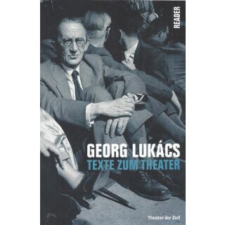 Georg Lukacs: Texte zum Theater Broschiert Mängelexemplar von Jakob Hayner