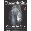 Circus in flux: Zeitgenössischer Zirkus Broschiert...