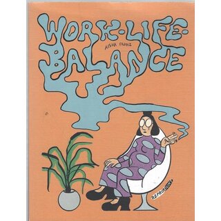 Work-Life-Balance Taschenbuch Mängelexemplar von Aisha Franz