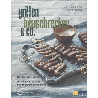 Grillen, Heuschrecken & Co. Geb.Ausg. von Christian Bärtsch, Adrian Kessler