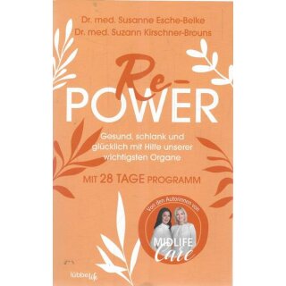 Re-Power: Gesund, schlank ...Br. Mängelexemplar von Dr. med. Susanne Esche-Belke