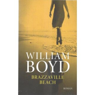 Brazzaville Beach Taschenbuch Mängelexemplar von William Boyd