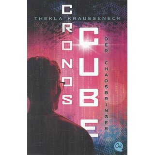 Cronos Cube 2. Der Chaosbringer Taschenbuch von Thekla Kraußeneck