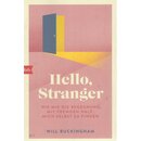 Hello, Stranger: Wie mir die Begegnung...Tb....