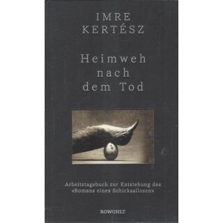 Heimweh nach dem Tod Geb. Ausg. Mängelexemplar von Imre Kertész
