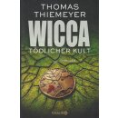 Wicca - Tödlicher Kult: Thriller Bd. 5 Gb.von Thomas...