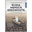 Klima. Mensch. Geschichte Geb. Ausg. Mängelexemplar...