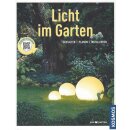 Licht im Garten (Mein Garten): Gestalten - Planen - Tb....